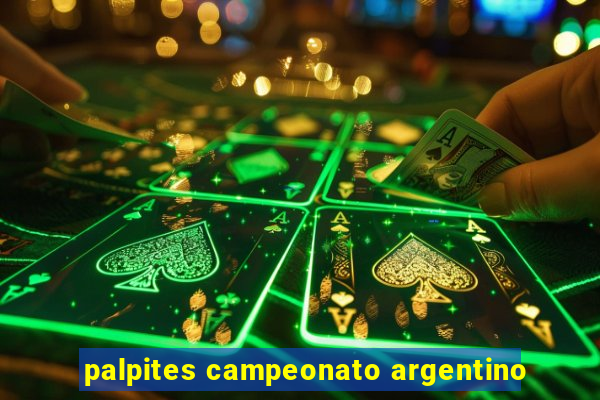 palpites campeonato argentino